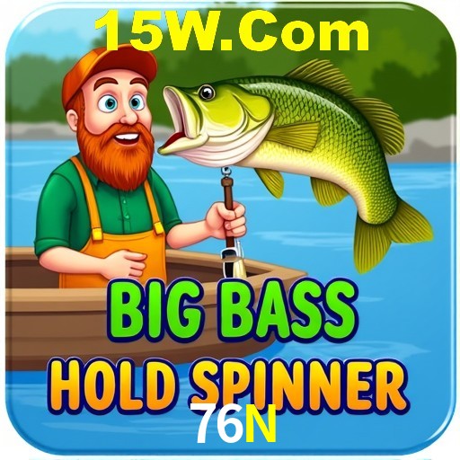 Descubra o Mundo do Cassino Online com 76N